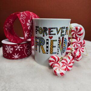 Our Name is Mud Louie Veasey You Are My Forever Friend Mug 16 oz